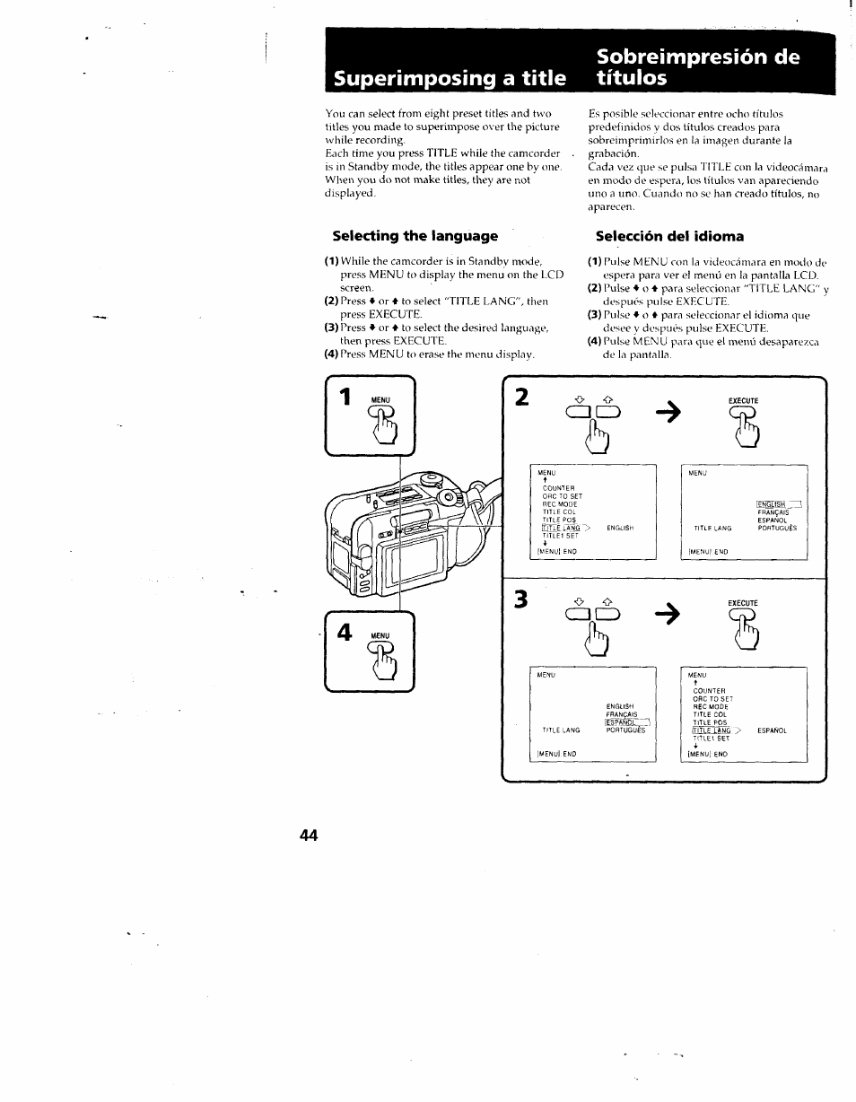 Superimposing a title, Sobreimpresión de títulos, Selecting the language | Selección del idioma, Superimposing a title sobreimpresión de títulos, A[i3 | Sony CCD-SC55 User Manual | Page 44 / 105