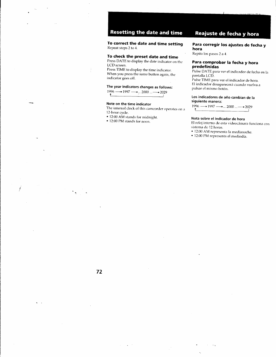 To correct the date and time setting, To check the preset date and time, The year indicators changes as follows | Note on the time indicator, Para corregir los ajustes de fecha y hora, Para comprobar la fecha y hora predefinidas, Nota sobre el indicador de hora | Sony CCD-SC55 User Manual | Page 72 / 105