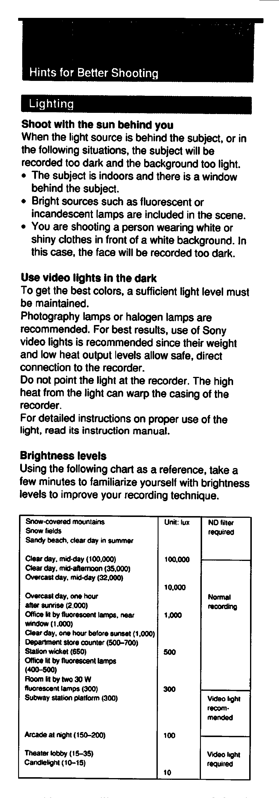 Shoot with the sun behind you, Use video iights in the dark, Brightness leveis | Hints for better shooting lighting | Sony CCD-F33 User Manual | Page 43 / 52