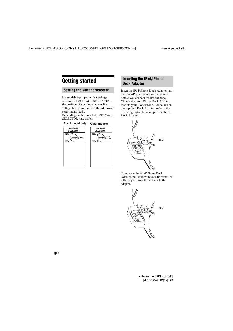 Getting started, Adapter, Setting the voltage selector | Inserting the ipod/iphone dock adapter | Sony RDH-SK8iP User Manual | Page 8 / 20