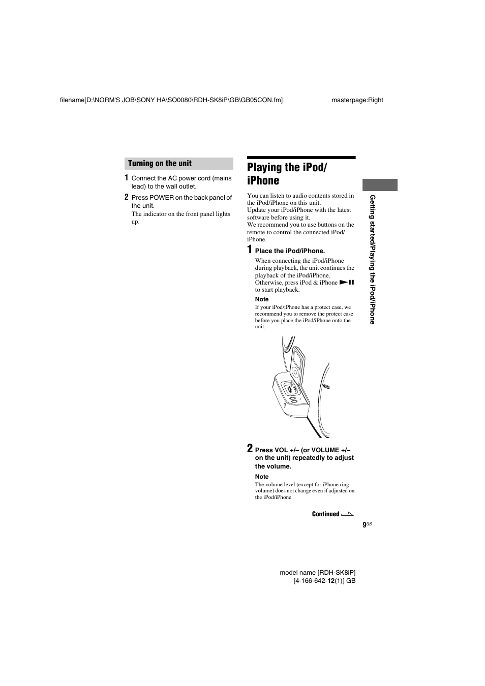 Playing the ipod/ iphone, Turning on the unit, Playing the ipod/iphone | Sony RDH-SK8iP User Manual | Page 9 / 20