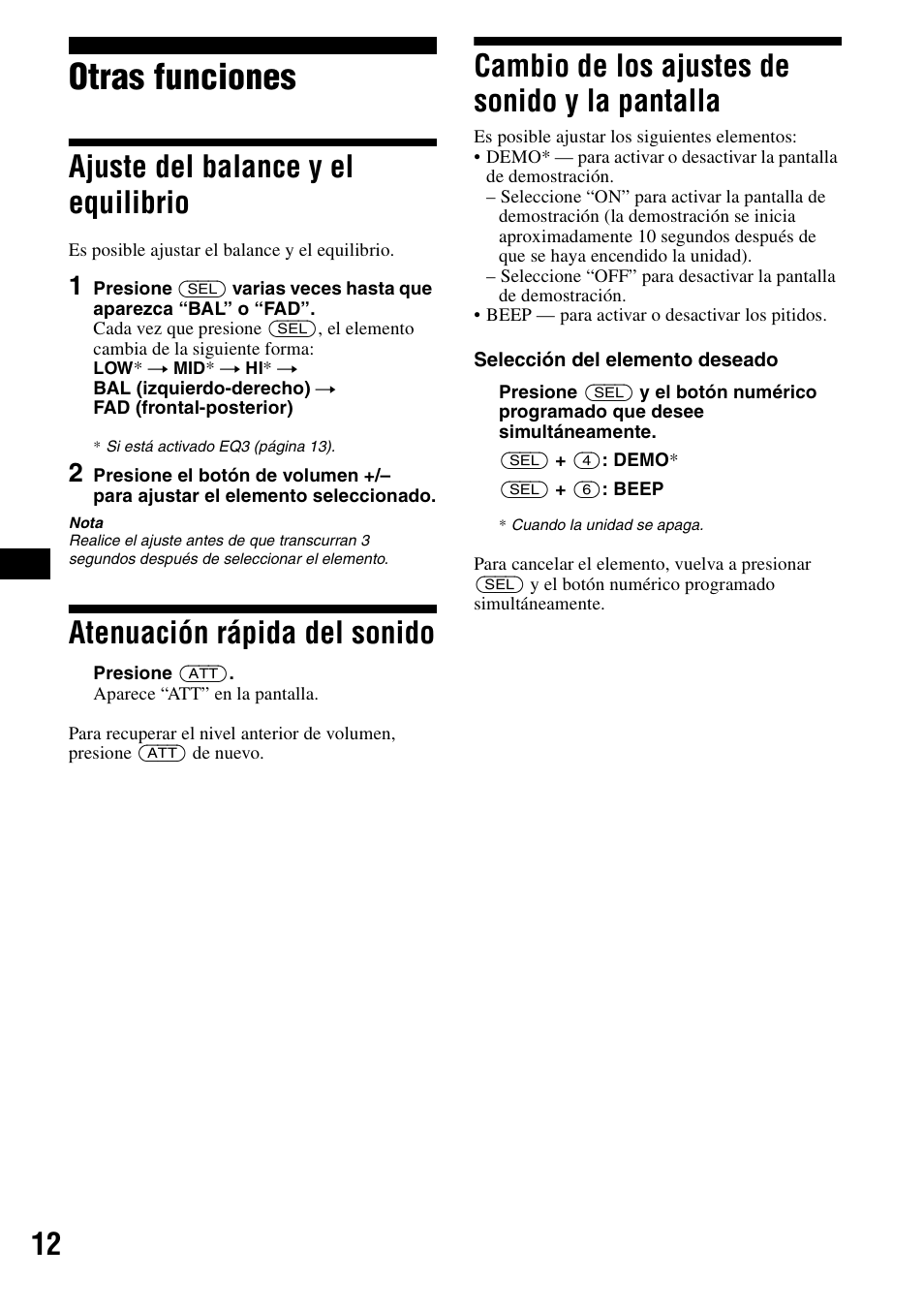 Otras funciones, Ajuste del balance y el equilibrio, Atenuación rápida del sonido | Cambio de los ajustes de sonido y la pantalla, Pantalla | Sony CDX-S2000 User Manual | Page 30 / 56