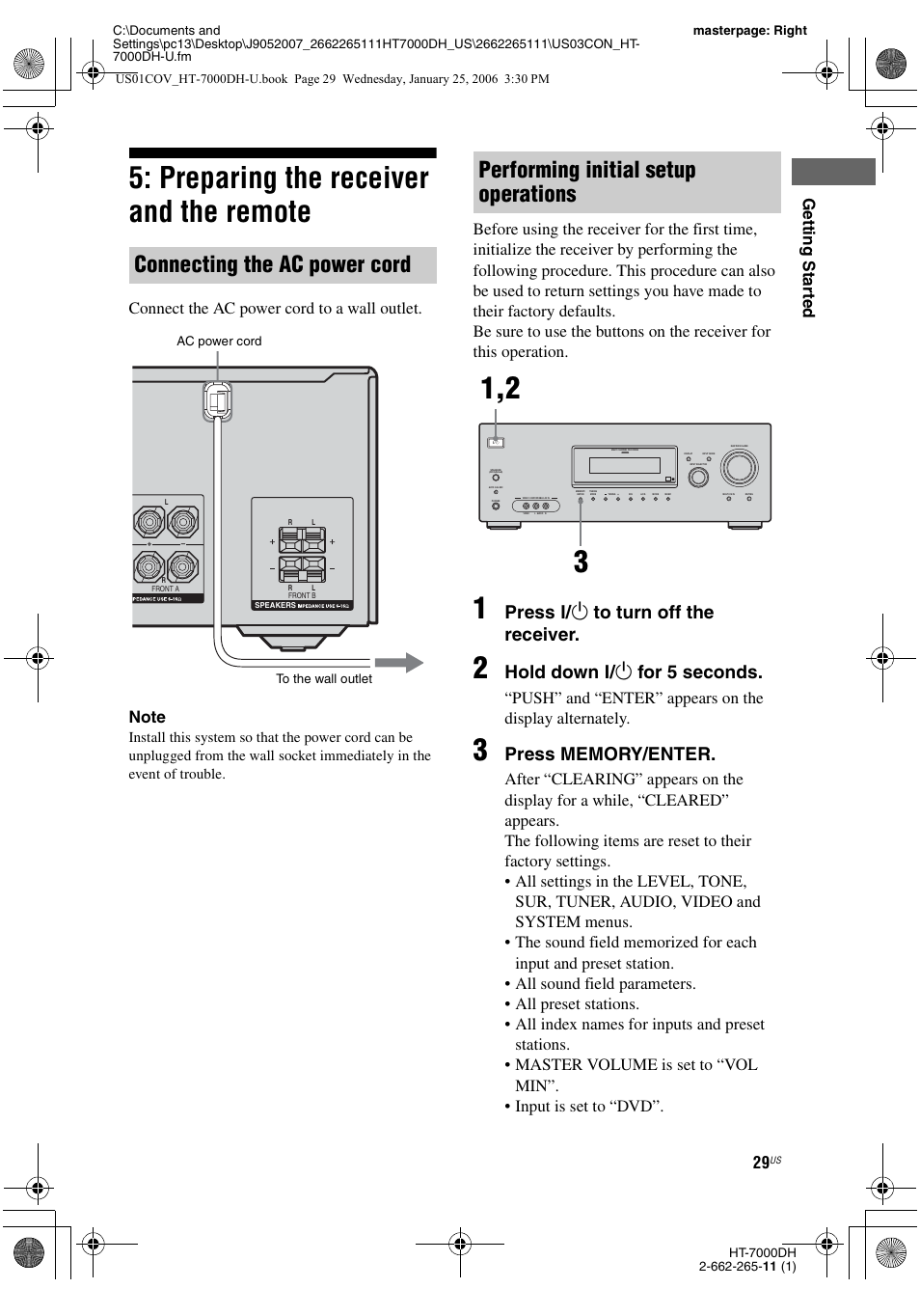 Preparing the receiver and the remote, E 29, Connecting the ac power cord | Performing initial setup operations, Press ? / 1 to turn off the receiver, Hold down ? / 1 for 5 seconds, Gettin g sta rted | Sony STR-K7000 User Manual | Page 29 / 84