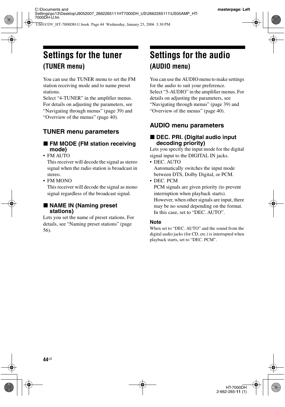 Settings for the tuner (tuner menu), Settings for the audio (audio menu), Udio (44 | Settings for the tuner, Settings for the audio, Tuner menu), Audio menu) | Sony STR-K7000 User Manual | Page 44 / 84