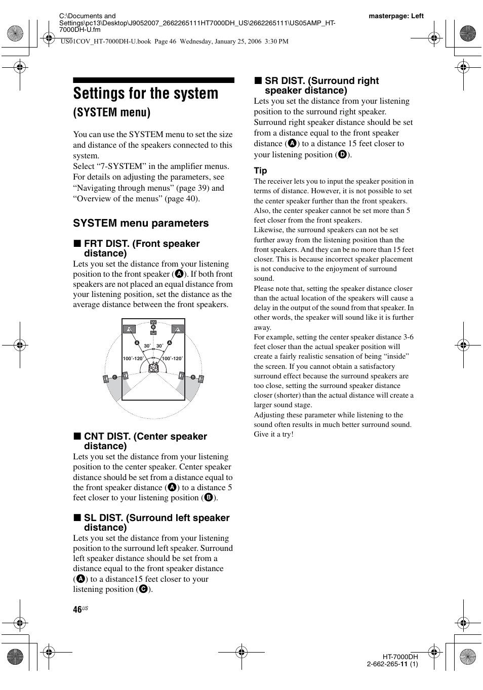 Settings for the system (system menu), Settings for the system, System menu) | System menu parameters, X frt dist. (front speaker distance), X cnt dist. (center speaker distance), X sl dist. (surround left speaker distance), X sr dist. (surround right speaker distance) | Sony STR-K7000 User Manual | Page 46 / 84