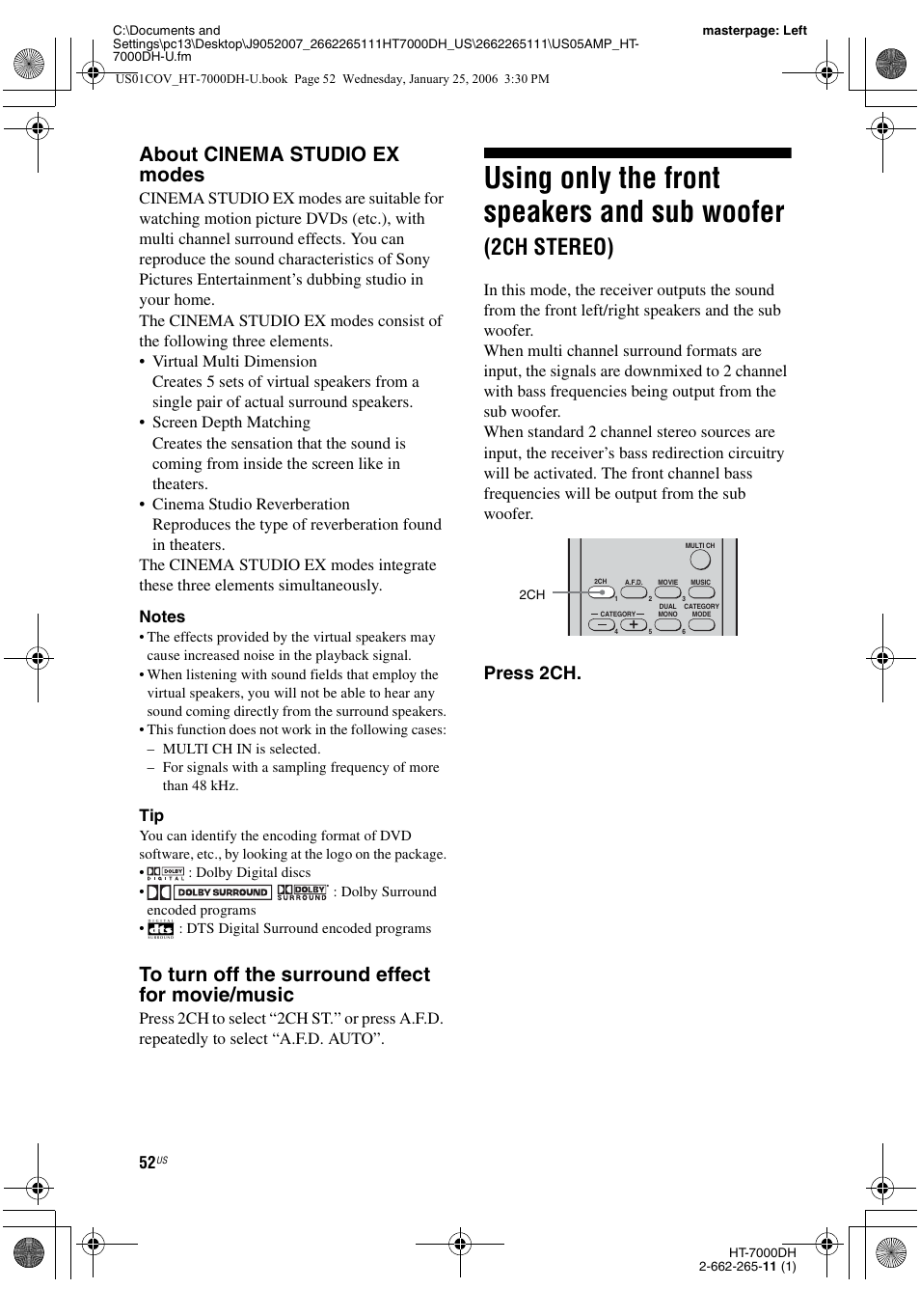 Using only the front speakers and, Sub woofer (2ch stereo), Using only the front speakers and sub woofer | 2ch stereo), About cinema studio ex modes, Press 2ch | Sony STR-K7000 User Manual | Page 52 / 84