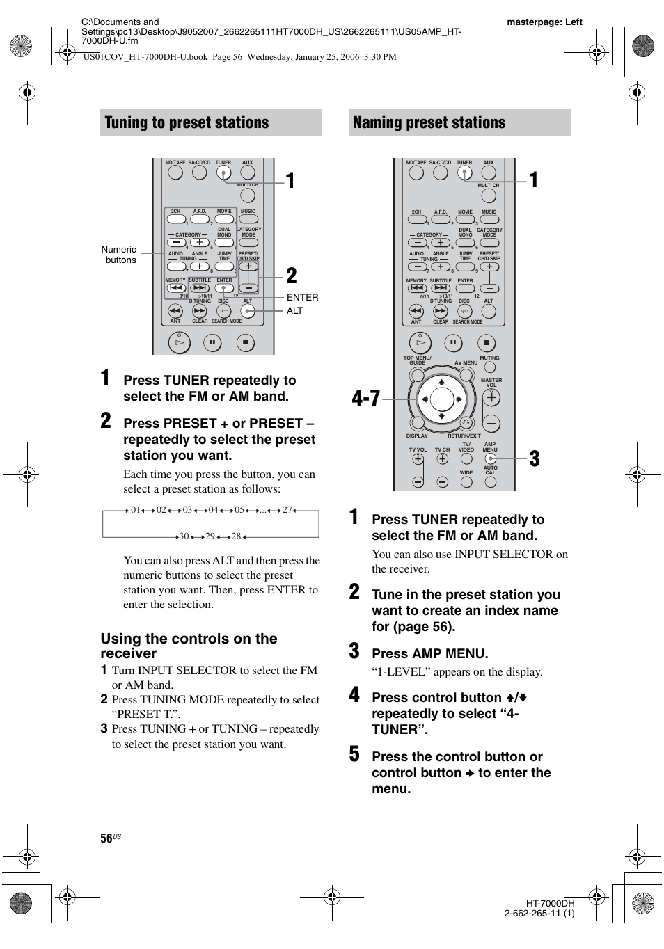 E 56, Tuning to preset stations, Naming preset stations | Using the controls on the receiver, Press tuner repeatedly to select the fm or am band, Press amp menu, Turn input selector to select the fm or am band, Press tuning mode repeatedly to select “preset t, You can also use input selector on the receiver, Level” appears on the display | Sony STR-K7000 User Manual | Page 56 / 84