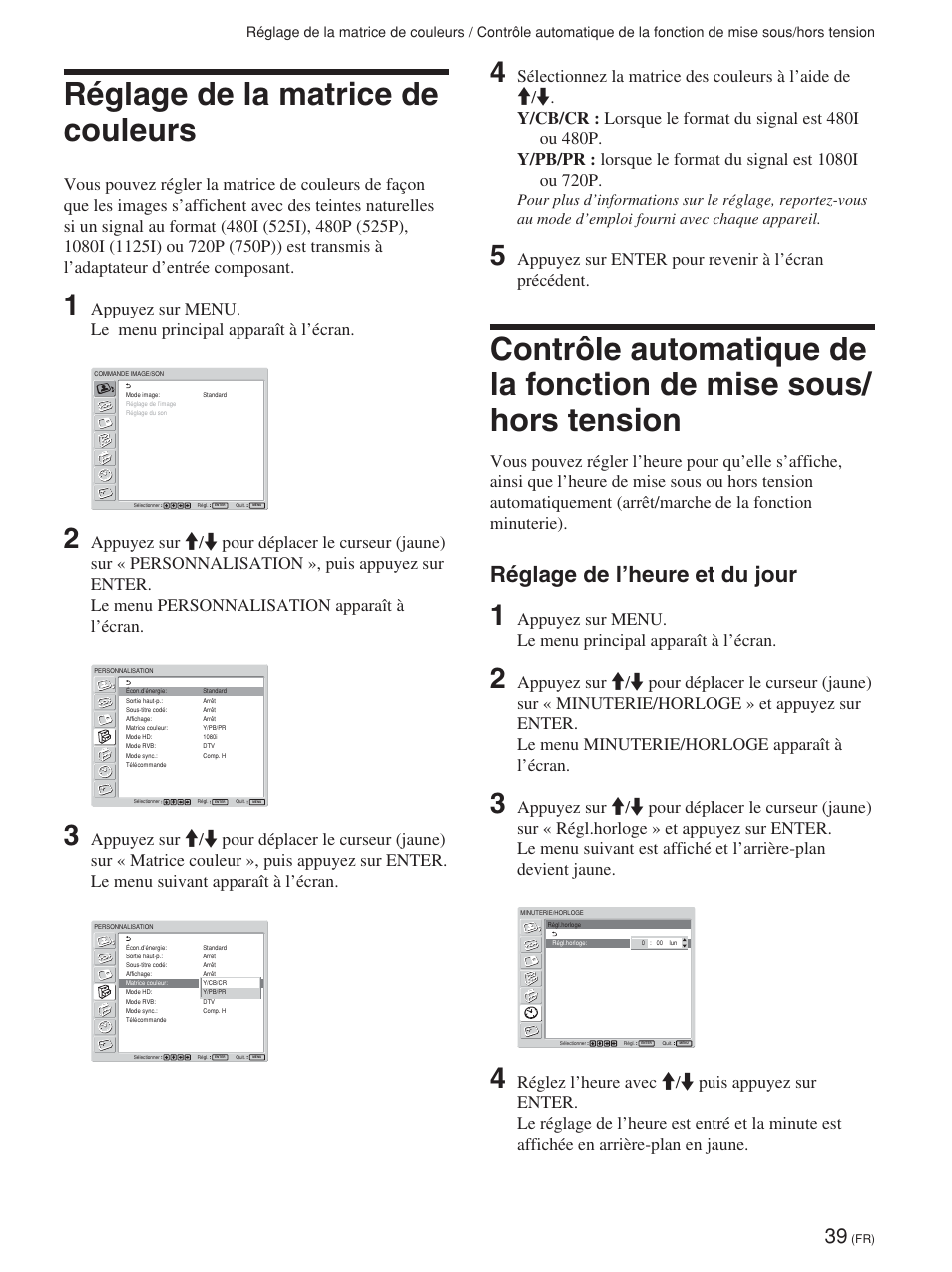 Réglage de la matrice de couleurs, Réglage de l’heure et du jour, Appuyez sur enter pour revenir à l’écran précédent | Sony FWD-42PV1 User Manual | Page 133 / 328