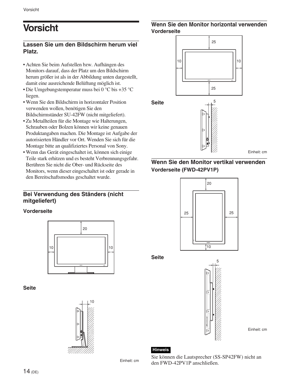 Vorsicht, Lassen sie um den bildschirm herum viel platz, Bei verwendung des ständers (nicht mitgeliefert) | Wenn sie den monitor horizontal verwenden, Wenn sie den monitor vertikal verwenden | Sony FWD-42PV1 User Manual | Page 156 / 328