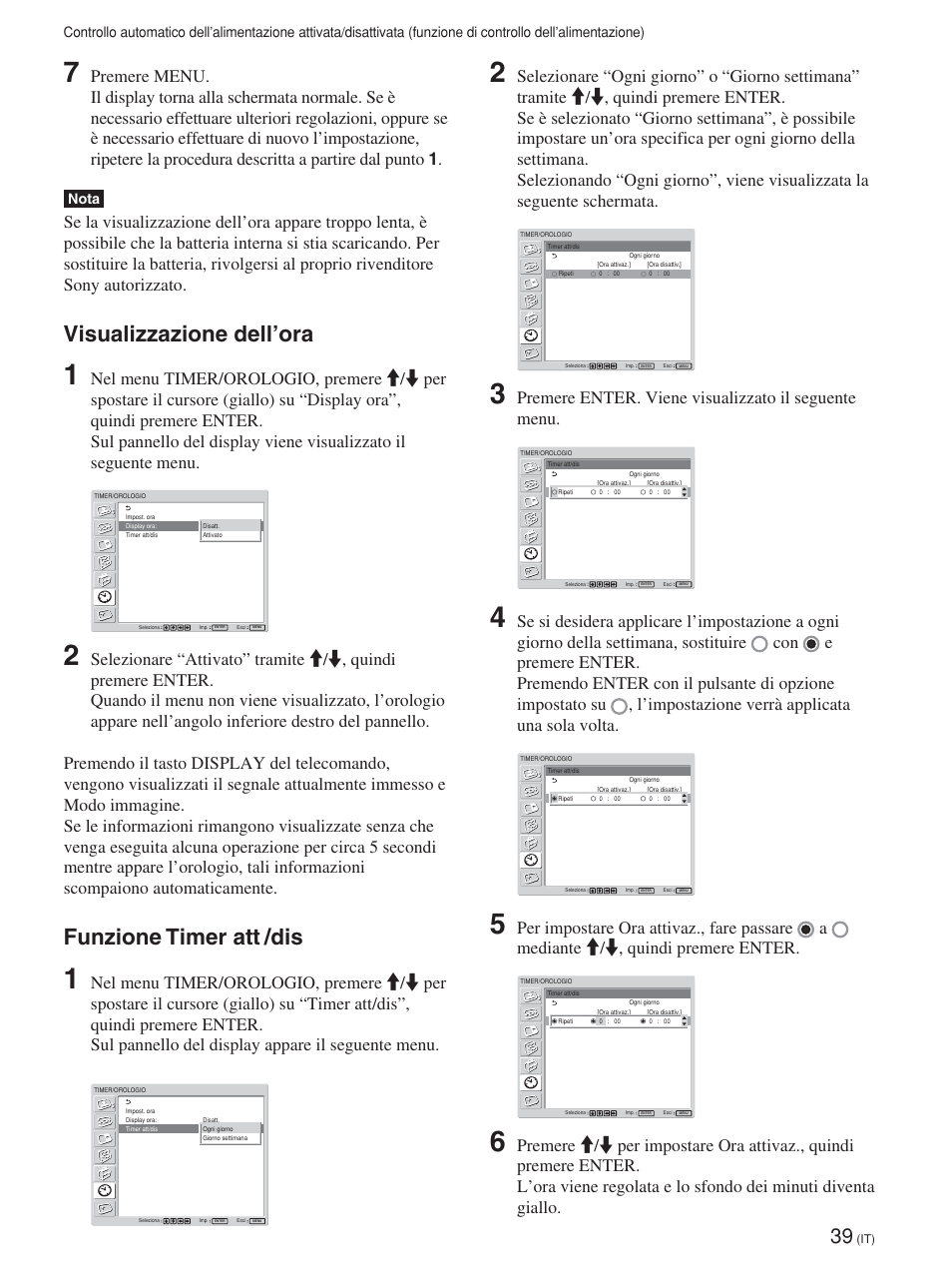 Visualizzazione dell’ora, Funzione timer att /dis, Premere enter. viene visualizzato il seguente menu | Nota | Sony FWD-42PV1 User Manual | Page 273 / 328