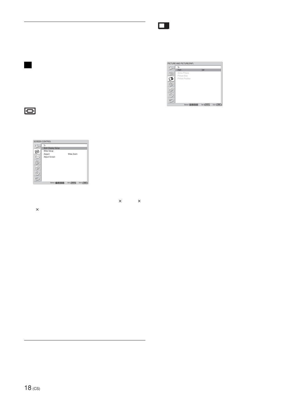 Screen control（画面控 制）菜单, Picture and picture (pap) 菜单, Adjust sound（调整声音 | Adjust screen（调整屏幕, 可对音质进行微调。 首先将 picture mode（图像模式）设定为 user 1- 3, 此菜单用于重新确定图像的尺寸和位置, Aspect（宽屏幕模式） 切换宽屏幕显示以符合图像的尺寸和类型, 此菜单用于重新调整图像的尺寸或位置。也可以 利用此菜单调整图像的像素, 您可以并排地显示二个不同信号源（如电脑和视 频）的图像, 关于详细信息，请参阅第 3 6 页（c s ）上的“调整音 质 | Sony FWD-42PV1 User Manual | Page 298 / 328