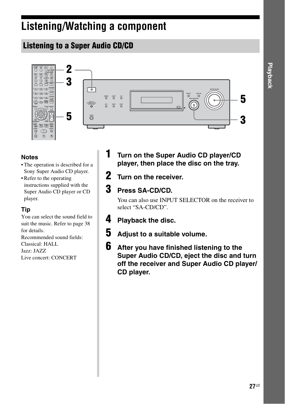 Listening/watching a component, Listening to a super audio cd/cd, Turn on the receiver | Press sa-cd/cd, Playback the disc, Adjust to a suitable volume, Play b a ck | Sony HT-DDW795 User Manual | Page 27 / 60