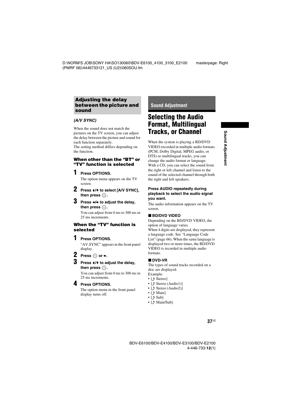 Sound adjustment, Selecting the audio format, Multilingual tracks, or channel | Sony BDV-E2100 User Manual | Page 37 / 72