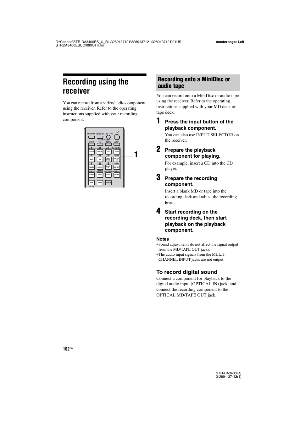 Recording using the receiver, Recording onto a minidisc or audio tape, Press the input button of the playback component | Prepare the playback component for playing, Prepare the recording component, You can also use input selector on the receiver, For example, insert a cd into the cd player | Sony STR-DA3400ES User Manual | Page 102 / 144