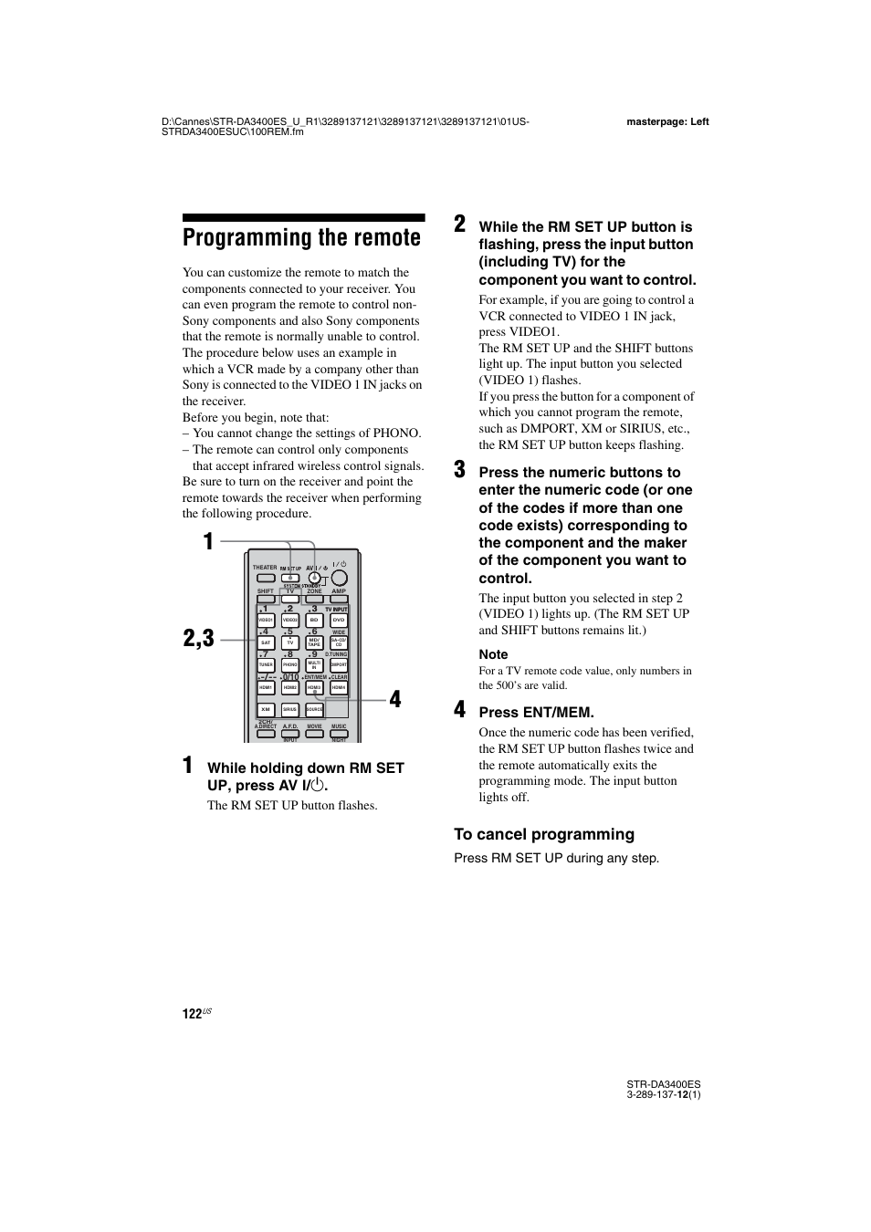 Programming the remote, While holding down rm set up, press av ? / 1, Press ent/mem | The rm set up button flashes, Press rm set up during any step | Sony STR-DA3400ES User Manual | Page 122 / 144