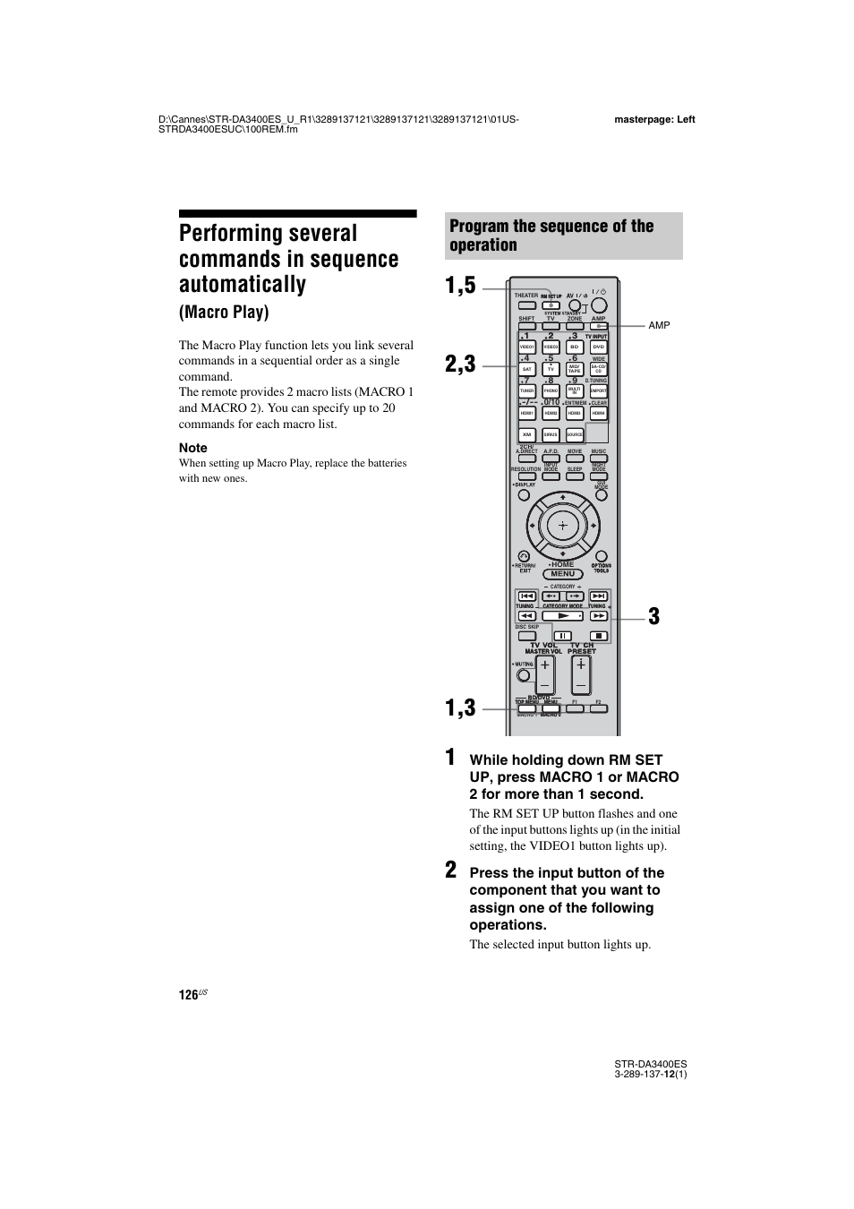 Performing several commands in sequence, Automatically (macro play), Macro play) | Program the sequence of the operation, The selected input button lights up | Sony STR-DA3400ES User Manual | Page 126 / 144