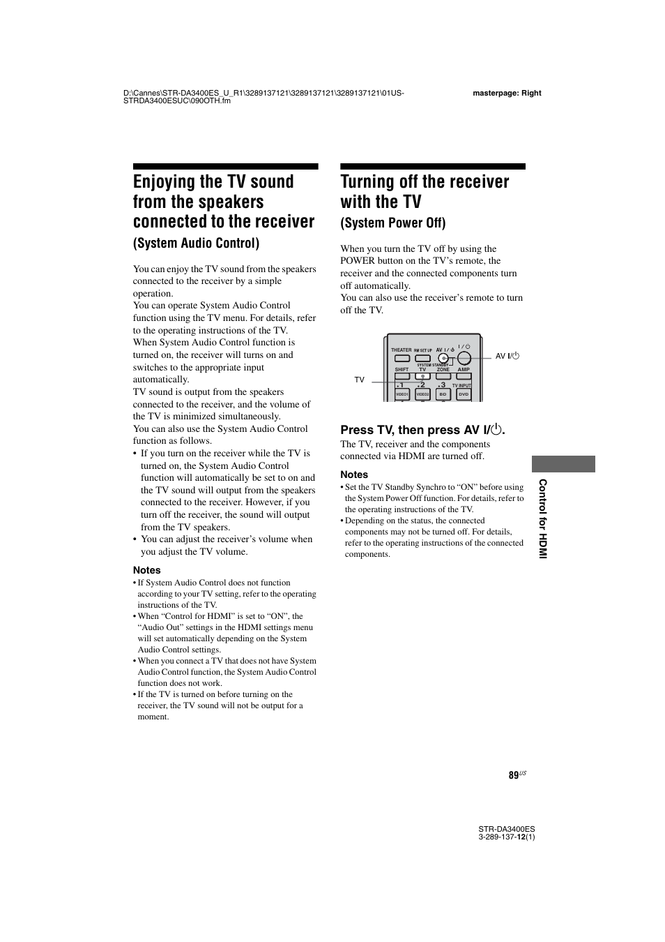 Enjoying the tv sound from the speakers, Connected to the receiver (system audio control), Turning off the receiver with the tv | System power off), System audio control), Press tv, then press av ? / 1 | Sony STR-DA3400ES User Manual | Page 89 / 144