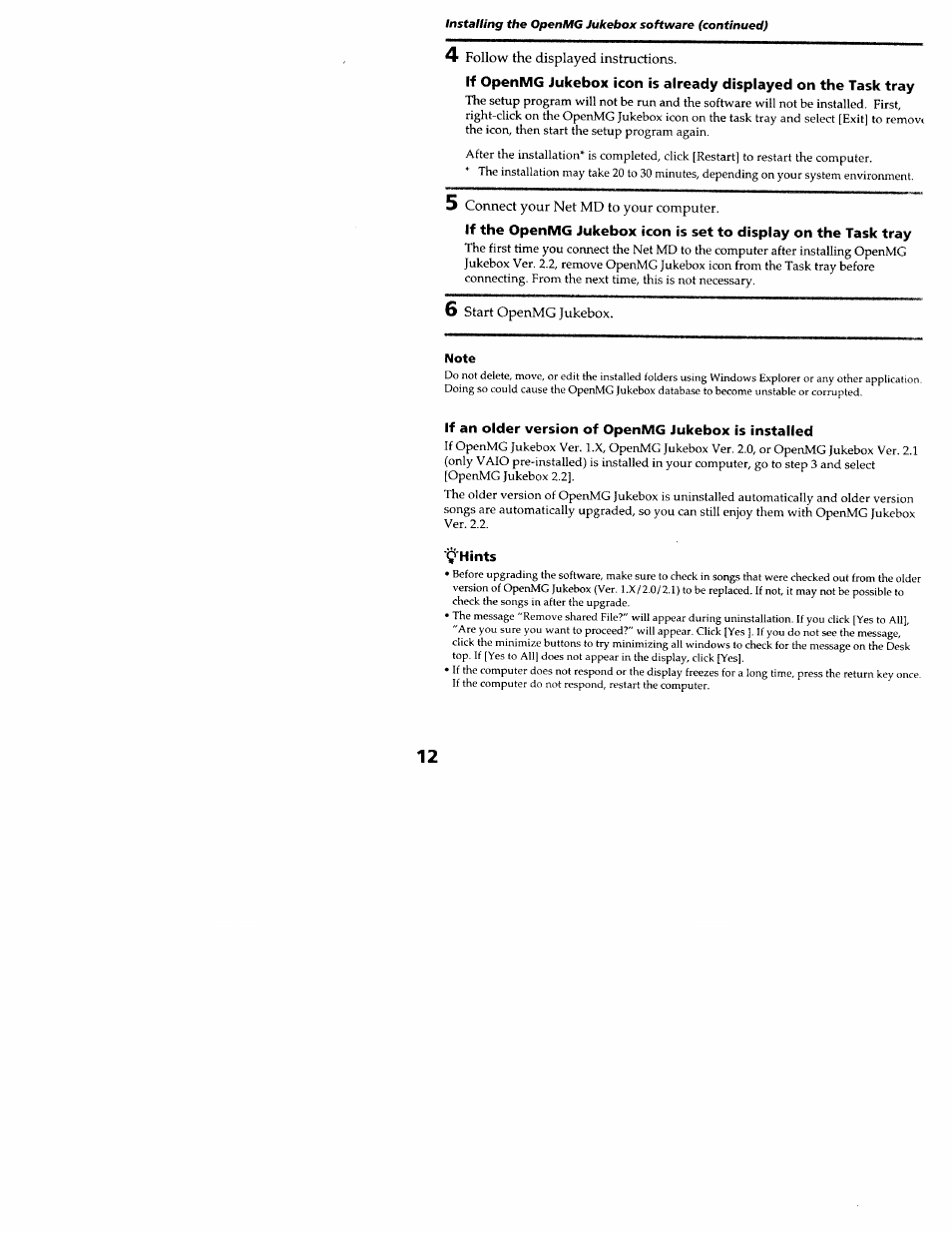 4 follow the displayed instructions, 5 connect your net md to your computer, 6 start openmg jukebox | If an older version of openmg jukebox is installed, Hints, Starting openmg jukebox | Sony MZ-N707 User Manual | Page 12 / 41