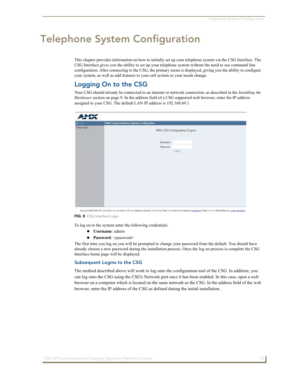 Telephone system configuration, Logging on to the csg, Subsequent logins to the csg | AMX SIP Communications Gateway CSG-500 User Manual | Page 23 / 84