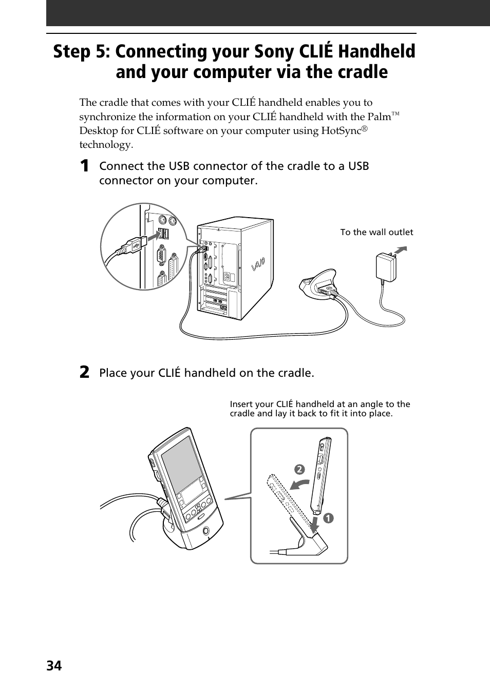 Step 5: connecting your sony clié, Handheld and your computer via the cradle | Sony PEG-N760C User Manual | Page 34 / 60