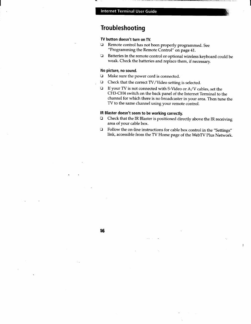 Troubleshooting, Tv button doesn't turn on tv, No picture, no sound | Ir blaster doesn't seem to be working correctly, T roubleshooting | Sony INT-W200 User Manual | Page 48 / 49