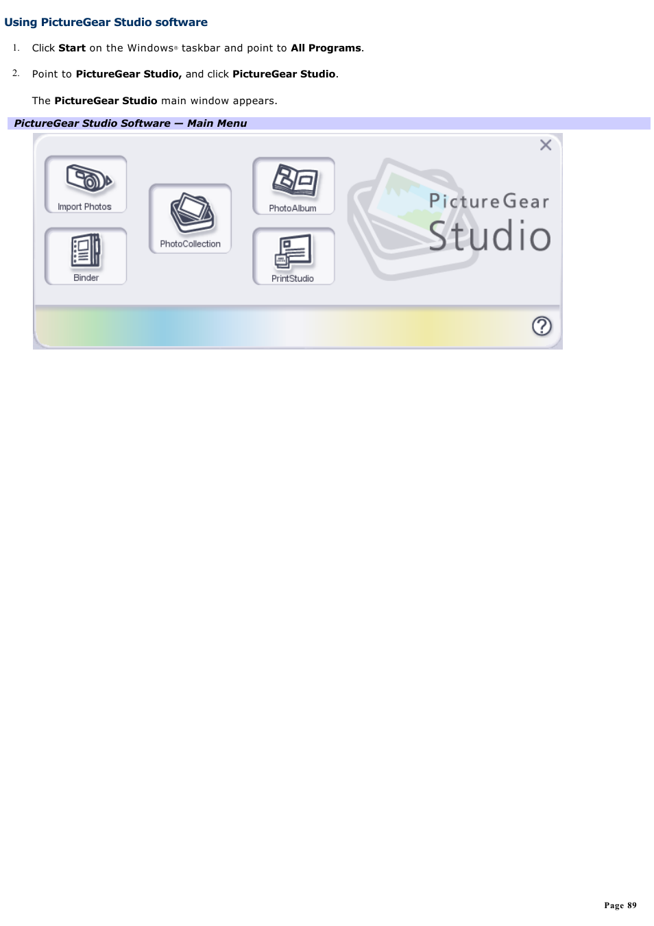 Using picturegear studio software | Sony PCV-RZ56G User Manual | Page 89 / 245