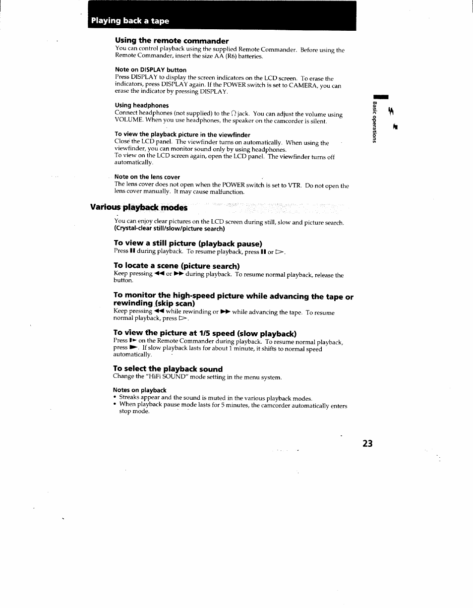 Using the remote commander, Note on display button, Using headphones | To view the playback picture in the viewfinder, Note on the lens cover, To view a still picture (playback pause), To locate a scene (picture search), To view the picture at 1/5 speed (slow playback), To select the playback sound, Notes on playback | Sony CCD-TRV62 User Manual | Page 23 / 84