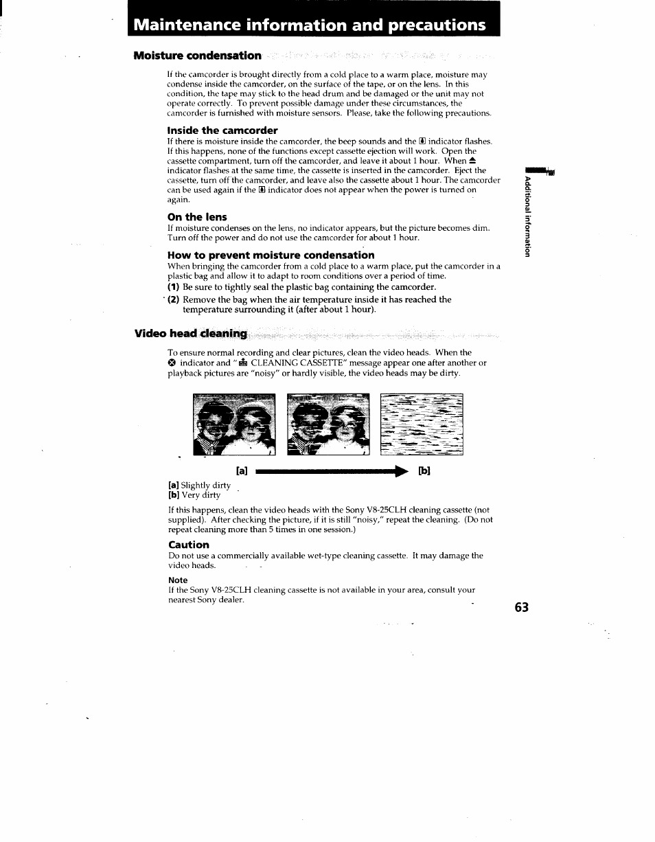 Maintenance information and precautions, Inside the camcorder, On the lens | How to prevent moisture condensation, Caution, Note, Moisture condensation, Video head cleaning | Sony CCD-TRV62 User Manual | Page 63 / 84