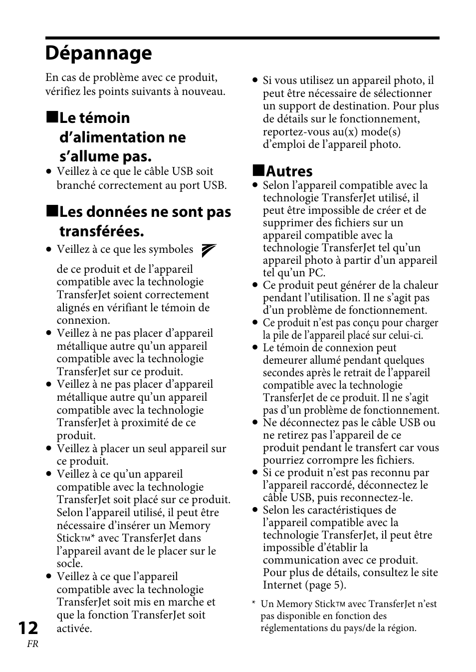Dépannage, Le témoin d’alimentation ne s’allume pas, Les données ne sont pas transférées | Autres | Sony TJS-1 User Manual | Page 26 / 44