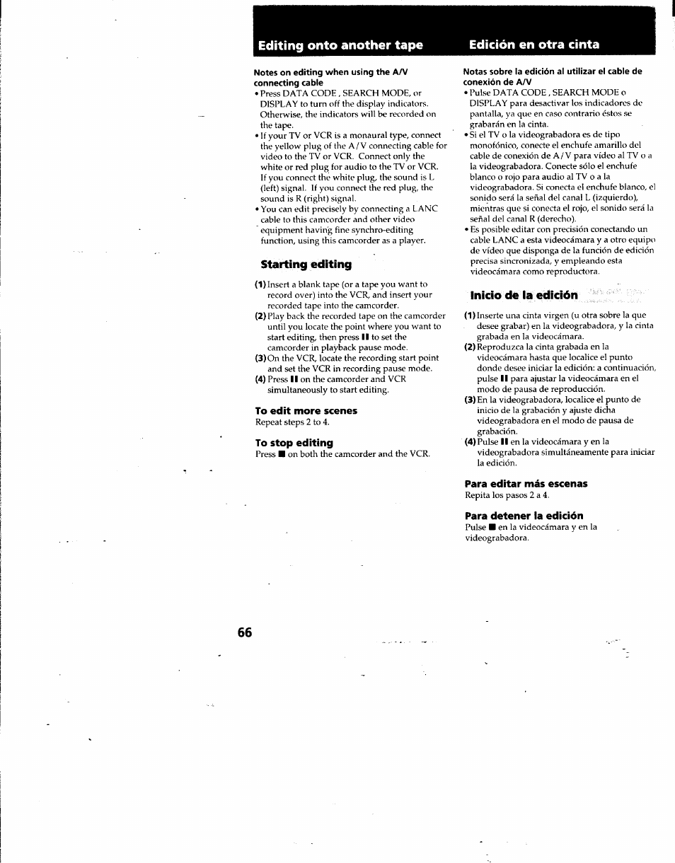 Editing onto another tape, To edit more scenes, To stop editing | Para editar más escenas, Para detener la edición | Sony DCR-TRV7 User Manual | Page 66 / 120