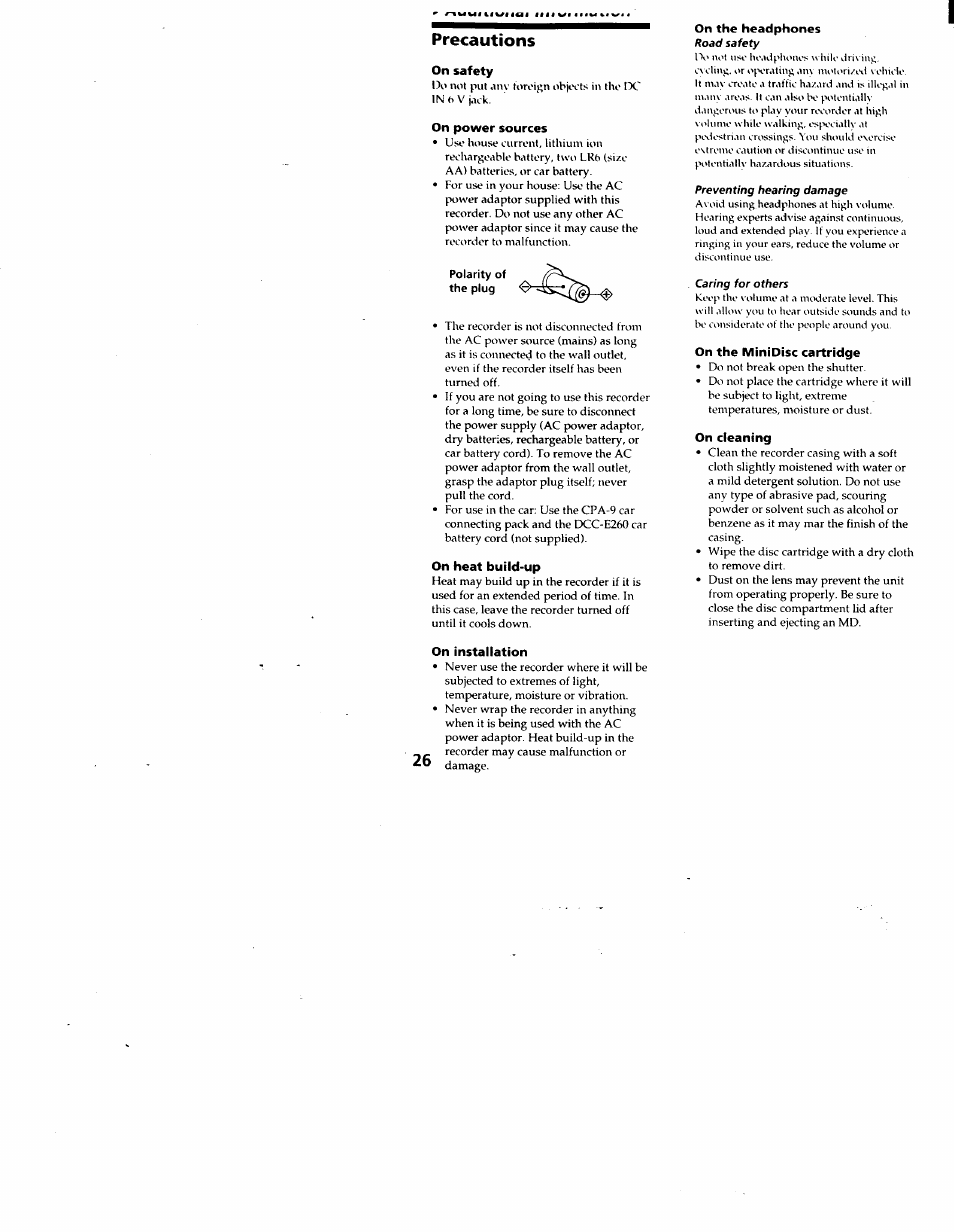 Precautions, On safety, On power sources | On heat build-up, On the headphones, Road safety, Preventing hearing damage, Caring for others, On the minidisc cartridge, On cleaning | Sony MZ-R30 User Manual | Page 26 / 38