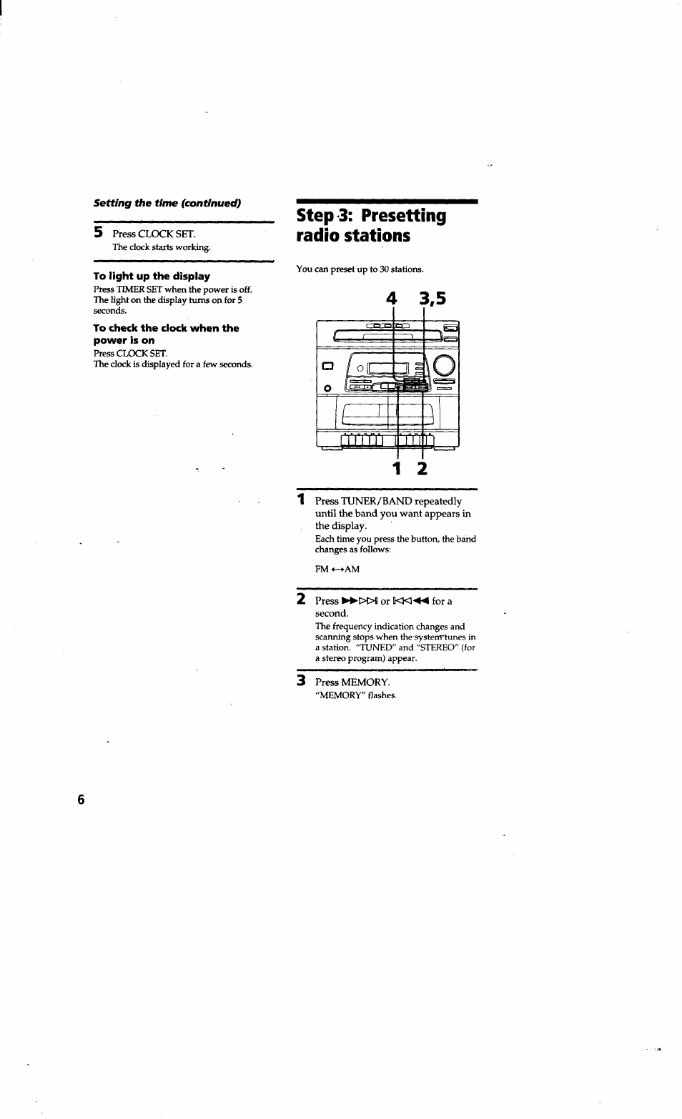 To light up the display, To check the clock when the power is on, Step 3: presetting radio stations | Sony LBT-G1300 User Manual | Page 6 / 27