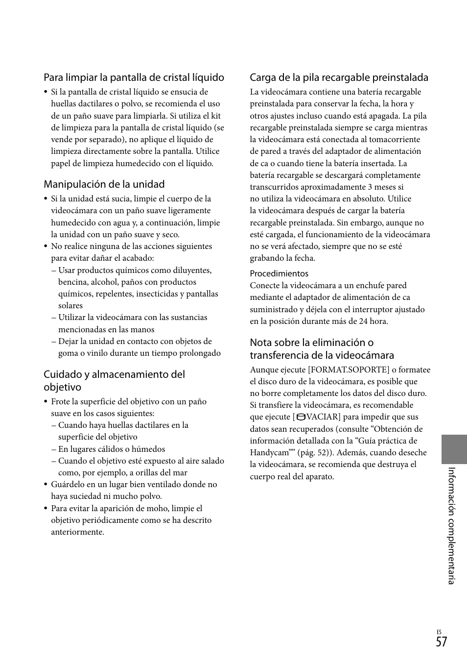 Para limpiar la pantalla de cristal líquido, Manipulación de la unidad, Cuidado y almacenamiento del objetivo | Carga de la pila recargable preinstalada | Sony HDR-XR500V User Manual | Page 121 / 131