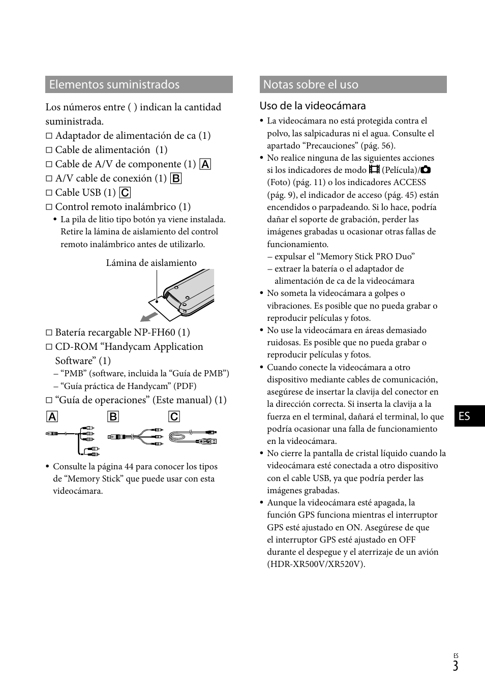 Elementos suministrados, Notas sobre el uso, Uso de la videocámara | Sony HDR-XR500V User Manual | Page 67 / 131