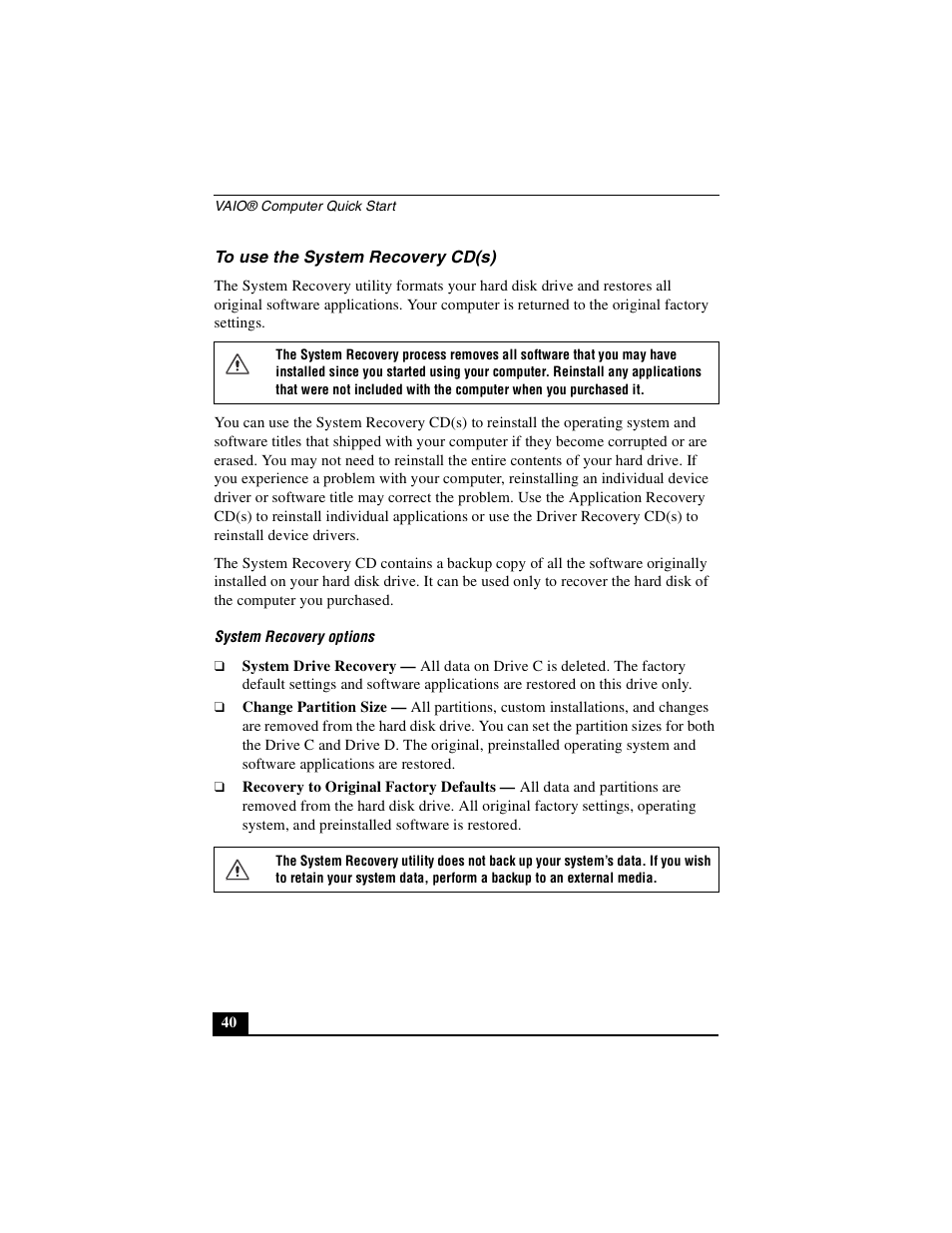 To use the system recovery cd(s) | Sony PCG-FXA53 User Manual | Page 40 / 56