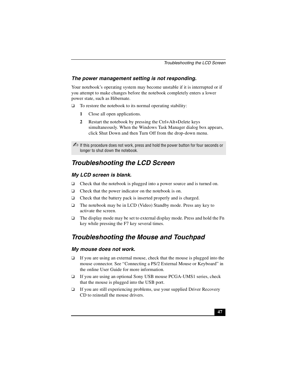 The power management setting is not responding, Troubleshooting the lcd screen, My lcd screen is blank | Troubleshooting the mouse and touchpad, My mouse does not work | Sony PCG-FXA53 User Manual | Page 47 / 56