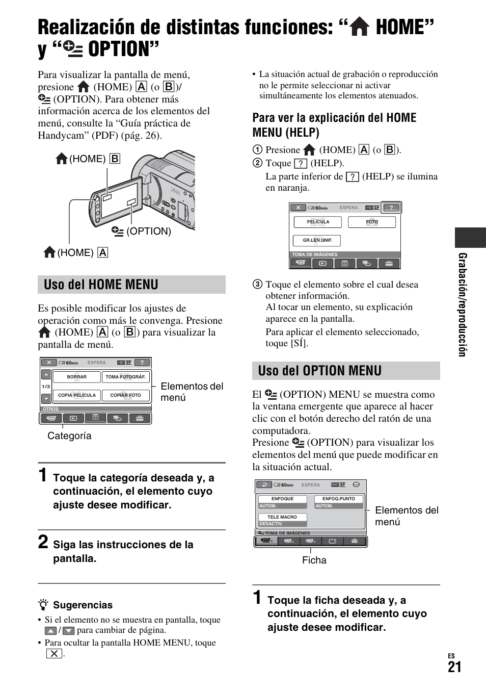 Realización de distintas funciones, Home” y, Option | Uso del home menu, Uso del option menu, Para ver la explicación del home menu (help) | Sony HDR-SR10D User Manual | Page 53 / 72