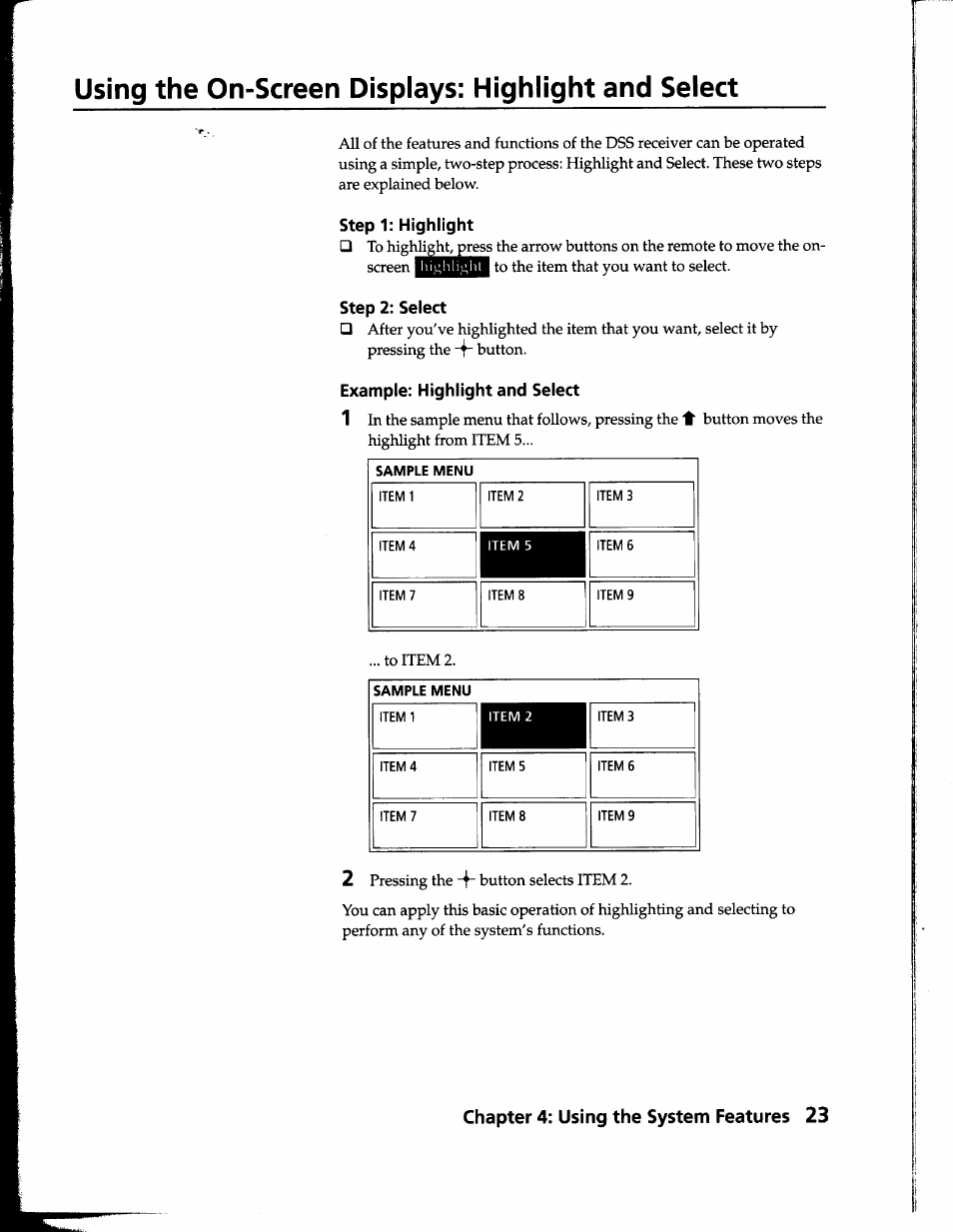 Using the on-screen displays: highlight and select, Step 1: highlight, Step 2: select | Example: highlight and select, Chapter 4: using the system features | Sony SAT-B1 User Manual | Page 21 / 74