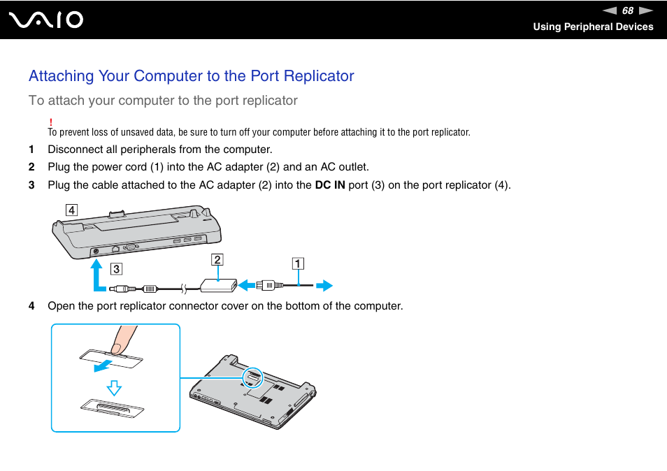 Attaching your computer to the port replicator | Sony VGN-TX850P User Manual | Page 68 / 202