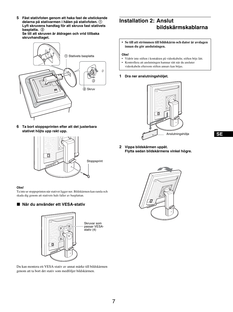 Installation 2: anslut bildskärmskablarna | Sony SDM-S205FB User Manual | Page 209 / 403