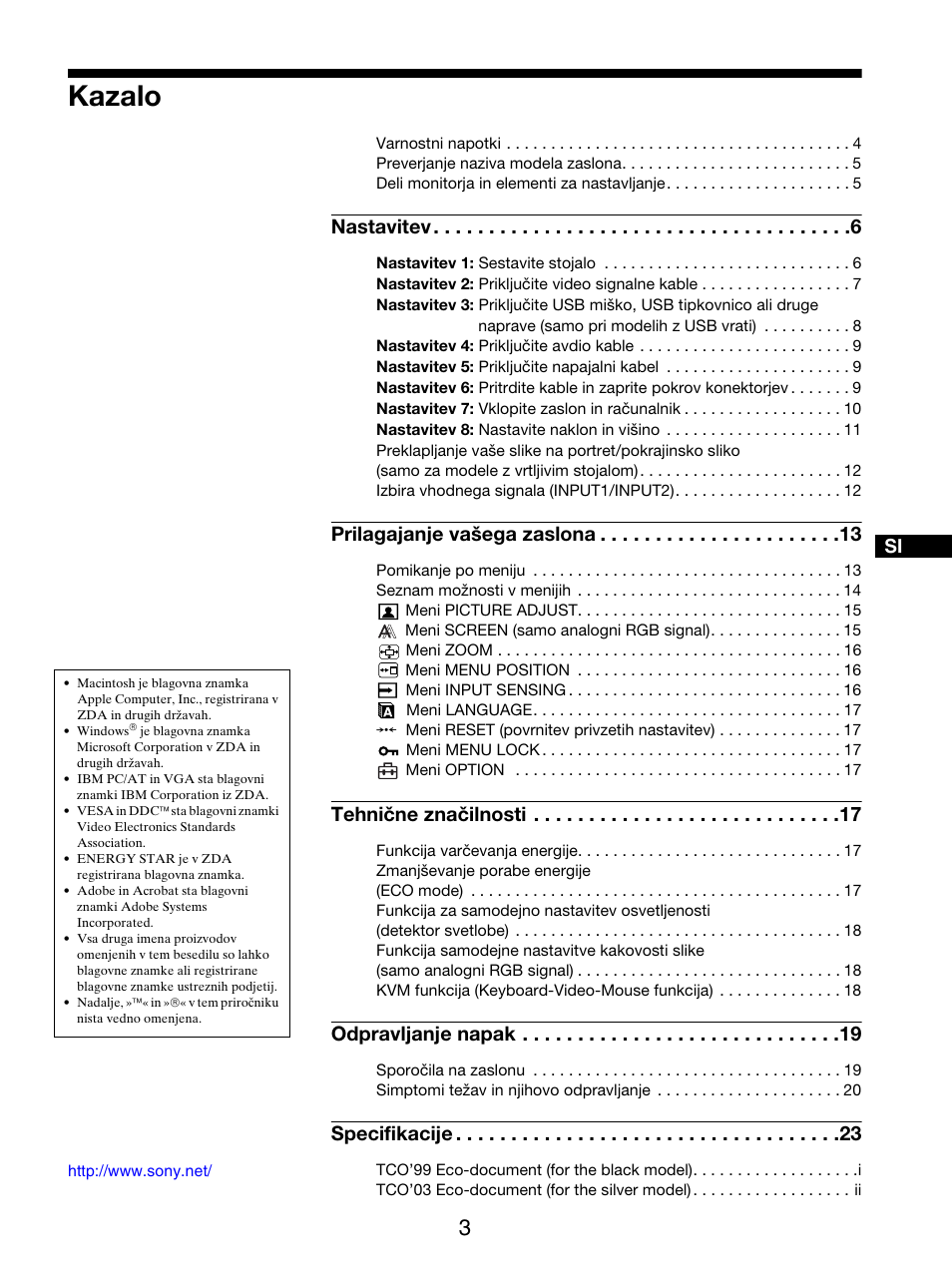 Kazalo, Nastavitev, Prilagajanje vašega zaslona | Tehnične značilnosti, Odpravljanje napak, Specifikacije | Sony SDM-S205FB User Manual | Page 356 / 403