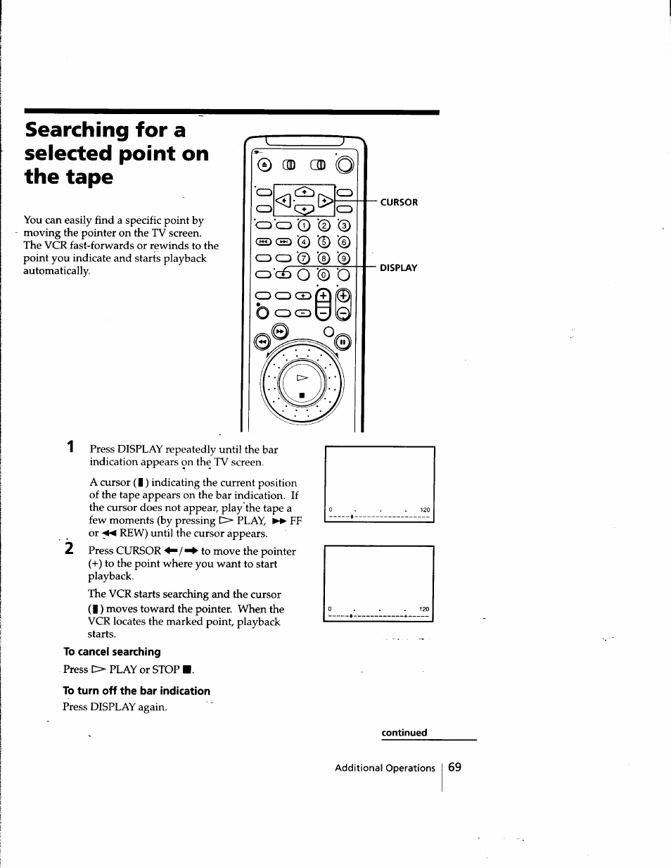 Searching for a selected point on the tape, 0 ob d), O <s> 0 0 0 | To turn off the bar indication, Continued, Q czd 0 0 0, Cd a'cd 'o '0 0 | Sony SLV-998HF User Manual | Page 69 / 100