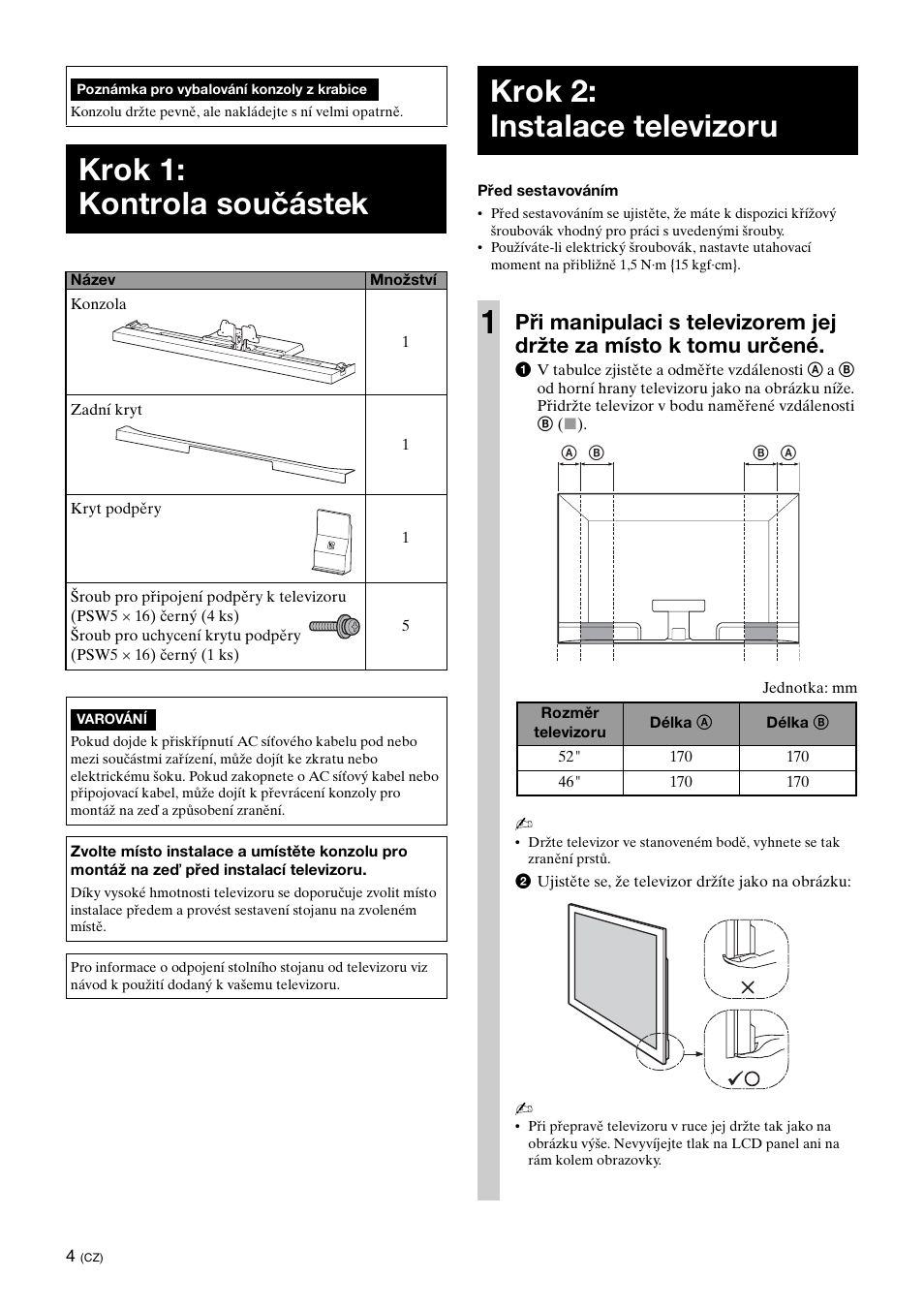 Krok 1: kontrola součástek, Krok 2: instalace televizoru, Krok 2: instalace televizoru 1 | Sony SU-52HX1 User Manual | Page 132 / 220