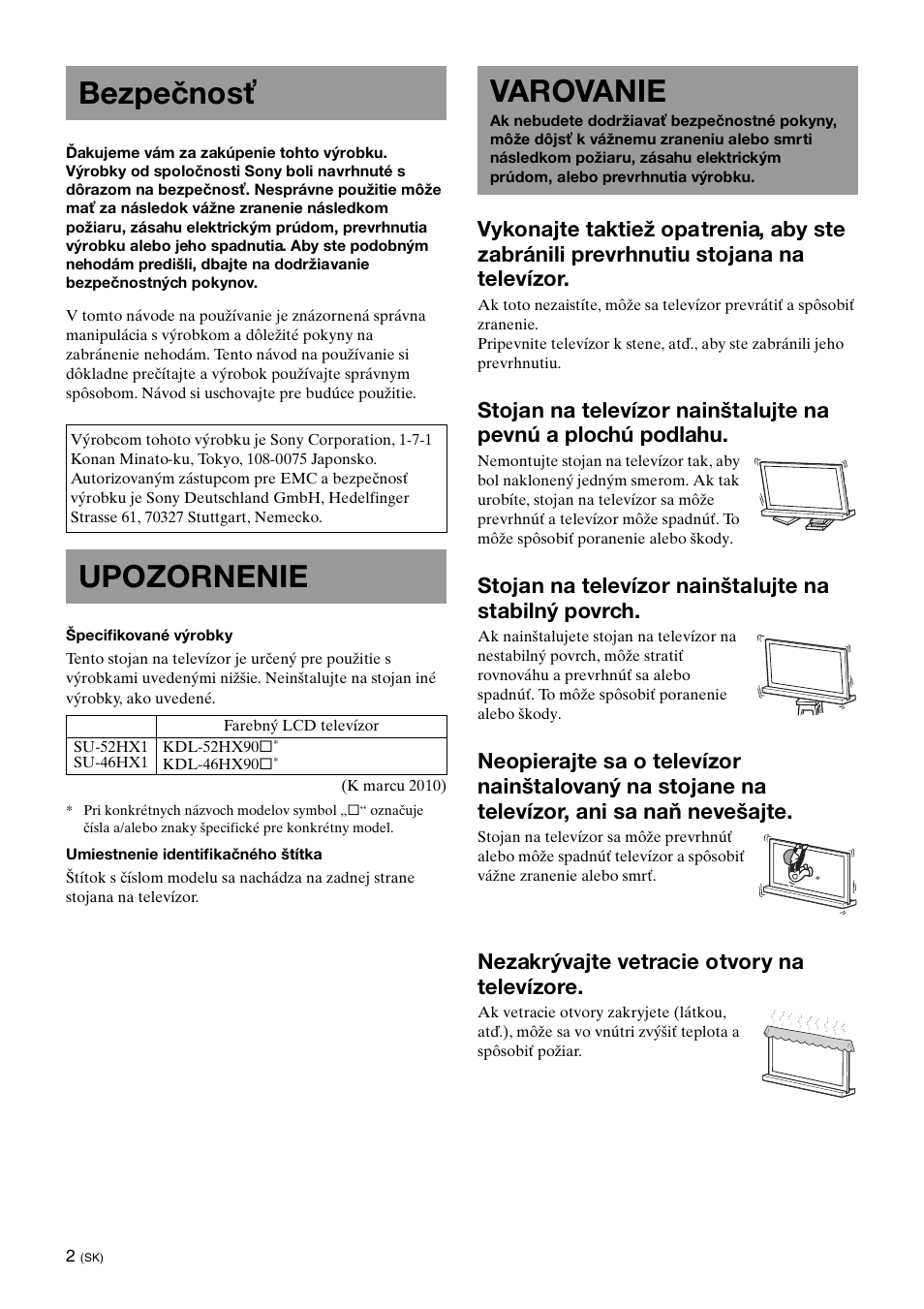 Bezpečnosť, Upozornenie, Varovanie | Nezakrývajte vetracie otvory na televízore | Sony SU-52HX1 User Manual | Page 138 / 220