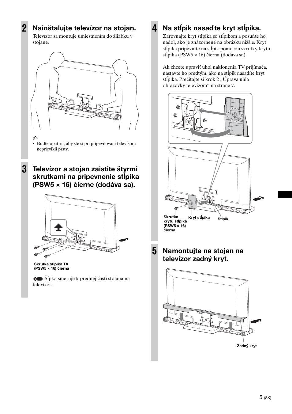 Nainštalujte televízor na stojan, Na stĺpik nasaďte kryt stĺpika, Namontujte na stojan na televízor zadný kryt | Sony SU-52HX1 User Manual | Page 141 / 220