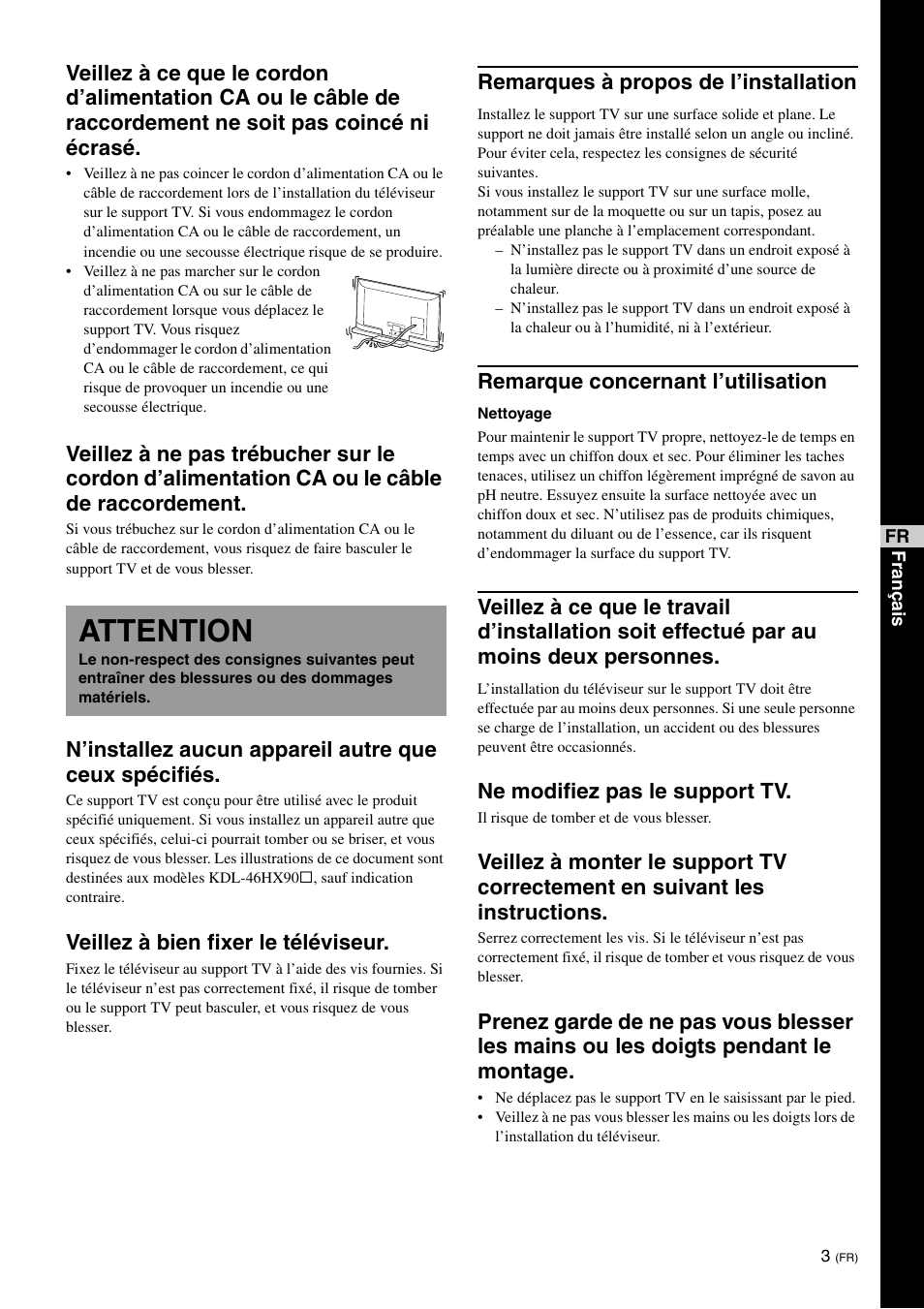 Attention, Veillez à bien fixer le téléviseur, Remarques à propos de l’installation | Remarque concernant l’utilisation, Ne modifiez pas le support tv | Sony SU-52HX1 User Manual | Page 19 / 220