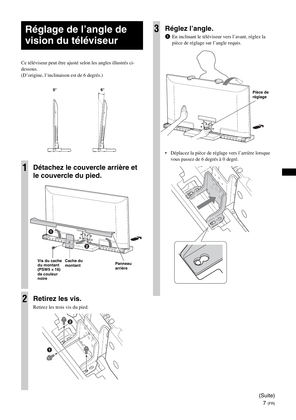 Réglage de l’angle de vision du téléviseur, Réglage de l’angle de vision du téléviseur 1, Retirez les vis | Réglez l’angle | Sony SU-52HX1 User Manual | Page 23 / 220