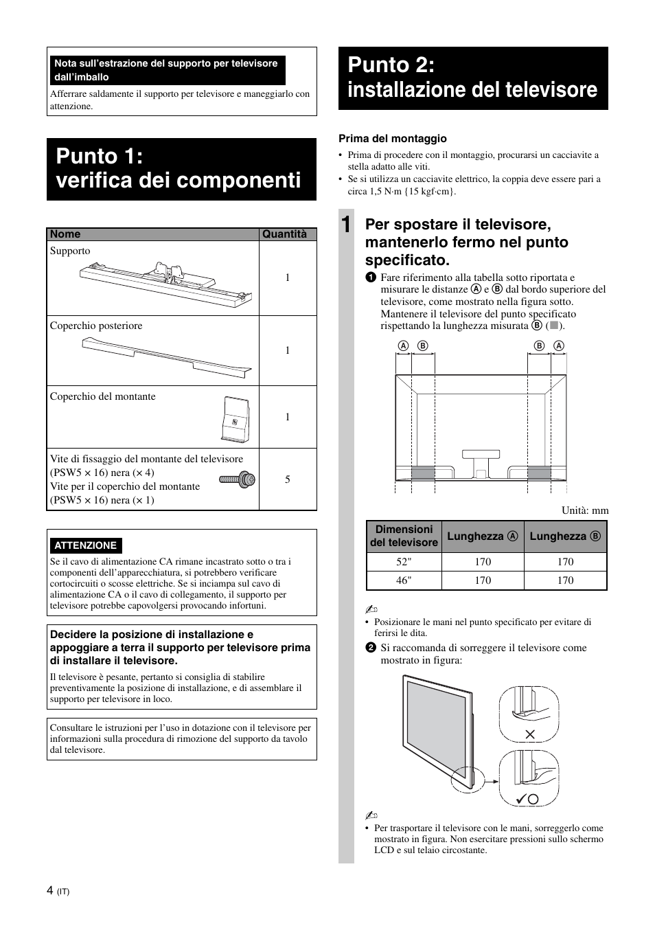 Punto 1: verifica dei componenti, Punto 2: installazione del televisore, Punto 2: installazione del televisore 1 | Sony SU-52HX1 User Manual | Page 52 / 220