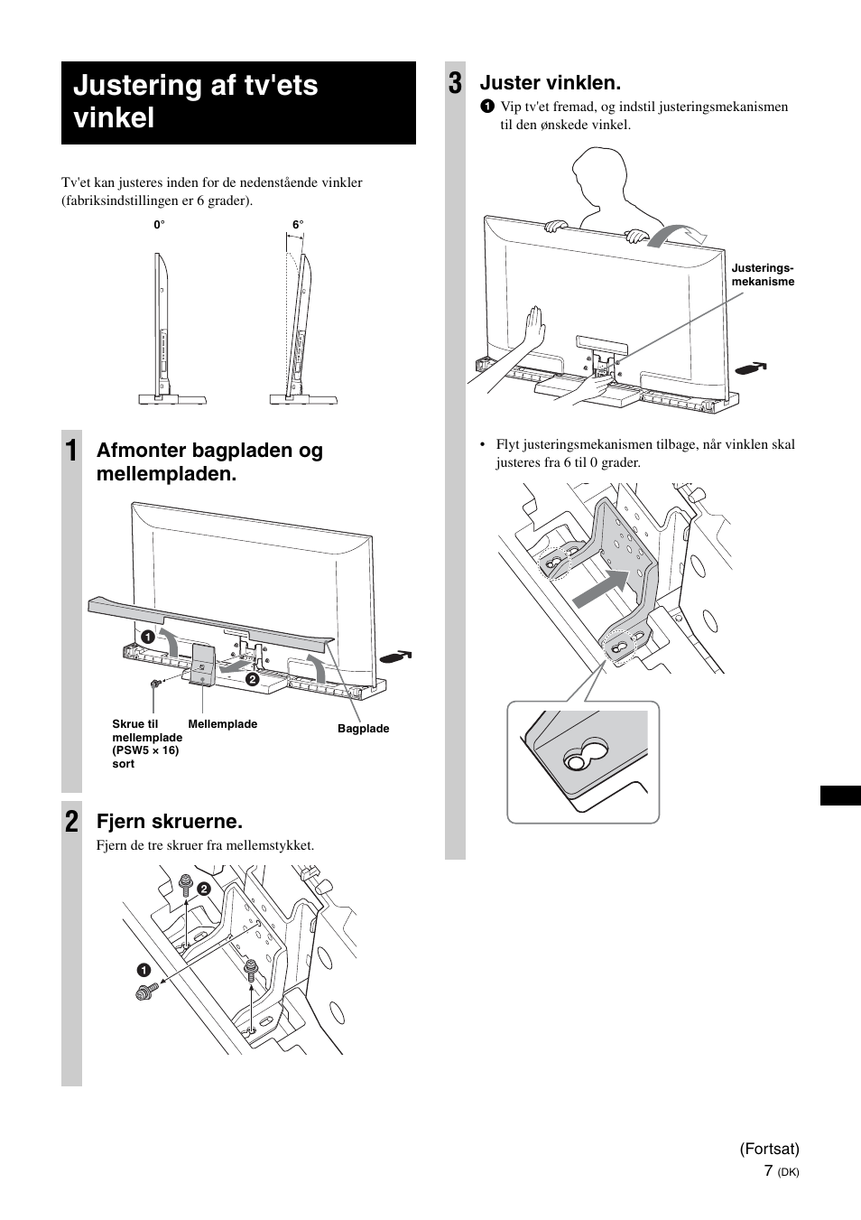 Justering af tv'ets vinkel, Justering af tv'ets vinkel 1, Afmonter bagpladen og mellempladen | Fjern skruerne, Juster vinklen | Sony SU-52HX1 User Manual | Page 87 / 220