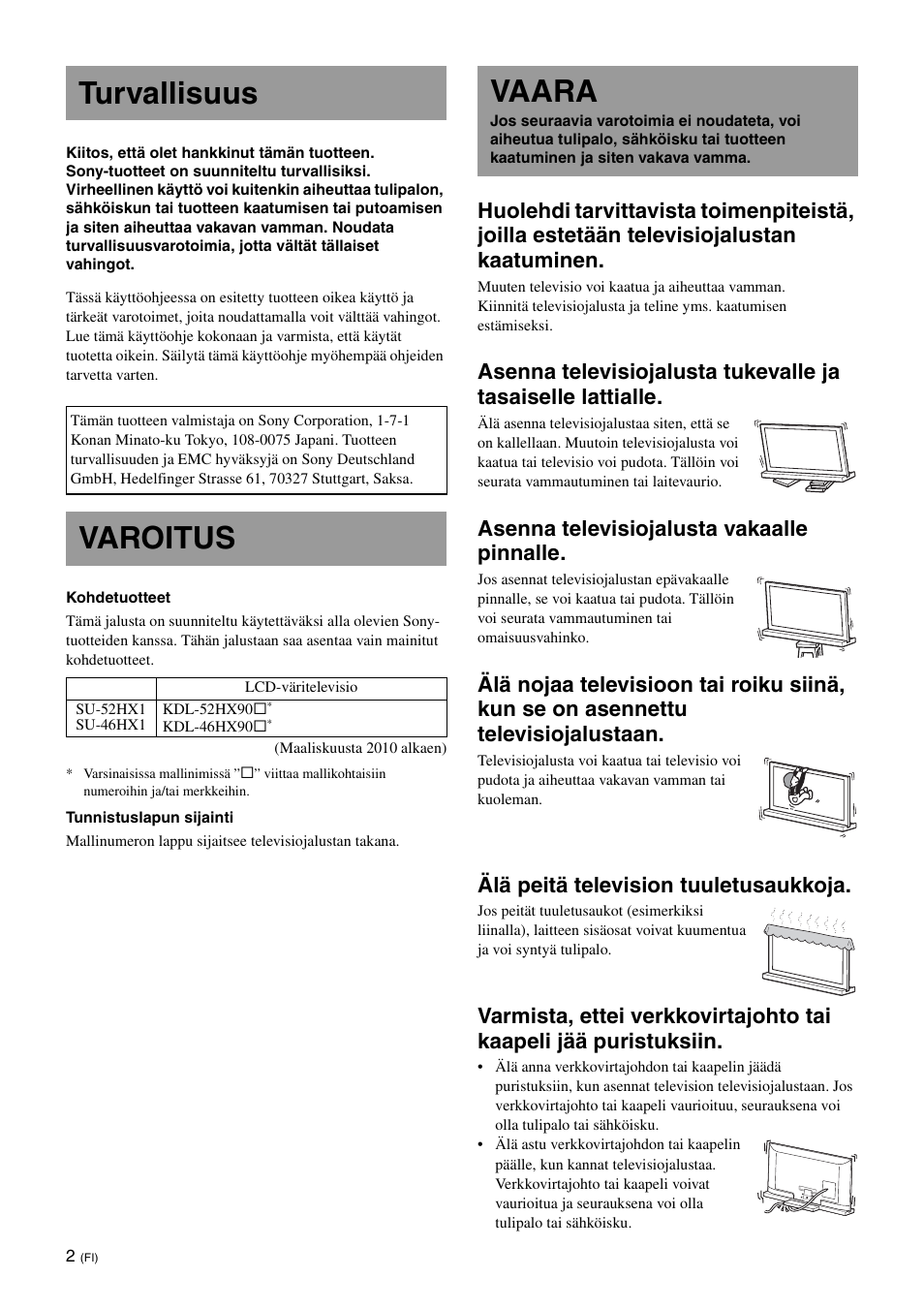 Turvallisuus, Varoitus, Vaara | Asenna televisiojalusta vakaalle pinnalle, Älä peitä television tuuletusaukkoja | Sony SU-52HX1 User Manual | Page 90 / 220